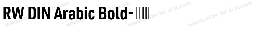 RW DIN Arabic Bold字体转换